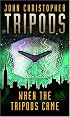 When the Tripods Came