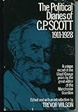 The political diaries of C.P. Scott, 1911-1928
