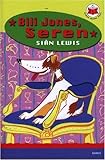 Bili Jones, seren