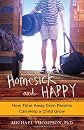Homesick and Happy: The Magic of Summer Camp-How Time Away from Parents Can Help a Child Grow