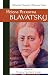Helena Blavatsky (Western Esoteric Masters)