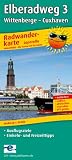 Radwanderkarte Elberadweg 3 Wittenberge-Cuxhaven: Mit Ausflugszielen, Einkehr- und Freizeittipps - 1:50000 - Publicpress