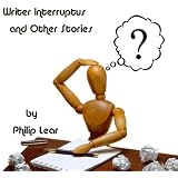 Writer Interruptus and Other Stories