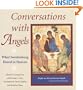 Conversations with Angels: What Swedenborg Heard in Heaven