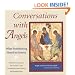 Conversations with Angels: What Swedenborg Heard in Heaven