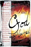 How Do You Know He's Real?: God Unplugged