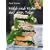 Wald und Wiese auf dem Teller: Neue Rezepte aus der wilden Weiberk�che