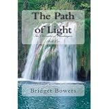 The Path of Light: The Chronicles of Vlandaymuir Book One (Volume 1) ~ Bridget Bowers