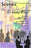 Scenes in Dialect for Young Actors (Young Actor Series.)