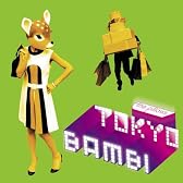 Tokyo Bambi(初回限定盤)(DVD付)