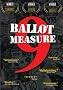 Ballot Measure 9 Ballot Measure 9