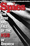 Spies: The Rise and Fall of the KGB in America