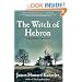 The Witch of Hebron: A World Made by Hand Novel
