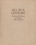 All in a Century the First 100 Years of Eli Lilly and Company