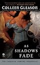 As Shadows Fade: The Gardella Vampire Chronicles