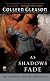 As Shadows Fade: The Gardella Vampire Chronicles