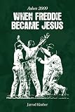 Ashes 2009: When Freddie Became Jesus