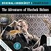 The Adventures of Sherlock Holmes: Die Abenteuer des Sherlock Holmes. Die englische Originalfassung ungek�rzt