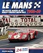 Le Mans 24 Hours 1960-69: The Complete History (24 Heures Du Man)