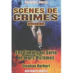Les tueurs en s�ries et leurs Victimes : Une nouvelle th�orie