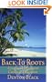 Back To Roots: A Jamaican Cookbook Cooking in Paradise