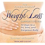 The Flowdreaming Weight Loss Support System: 14 Days to a Fit, Slim, and Gorgeous Body