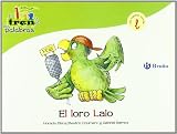 El loro Lalo: Un cuento con la L (Tren De Las Palabras)