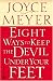 Eight Ways to Keep the Devil Under Your Feet