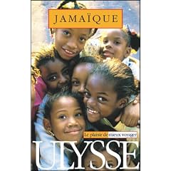 Guide Ulysse. Jama�que, �dition 2001
