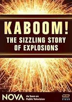 My Review of NOVA: Kaboom! - The Sizzling Story of Explosions.