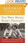 You Were Always Mom's Favorite!: Sist...