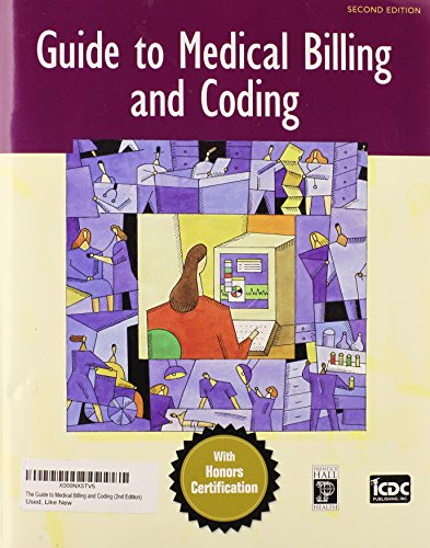 The Guide to Medical Billing and Coding (2nd Edition)