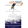 Madmen, Intellectuals, and Academic Scribblers: The Economic Engine of Political Change