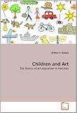Children and Art: The Status of art education in Pakistan