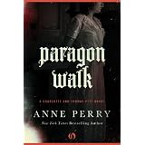 Paragon Walk (The Charlotte and Thomas Pitt Series) ~ Anne Perry