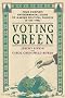 Voting Green: Your Complete Environmental Guide to Making Political Choices in the '90's