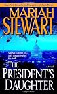 The President's Daughter: A Novel [Mass Market Paperback]