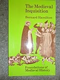The Medieval Inquisition