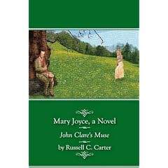 Mary Joyce, a Novel: John Clare's Muse