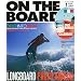 ON THE BOARD (�I���U�{�[�h) 2013�N 01���� [�G��]