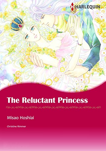 THE RELUCTANT PRINCESS (Harlequin comics)