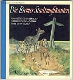 Produkt-Bild: Die Bremer Stadtmusikanten. Ein altes deutsches M&auml;rchen neu erz&auml;hlt von Fritz Koch-Gotha.