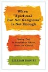 When "Spiritual but Not Religious" Is...