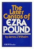The later cantos of Ezra Pound