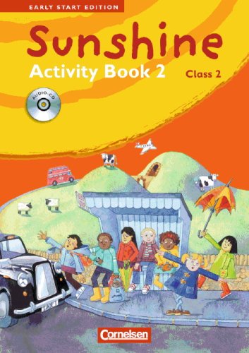 Cornelsen Verlag Sunshine - Early Start Edition: Band 2: 2. Schuljahr - Activity Book mit Lieder-/Text-CD (Kurzfassung)