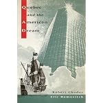 Quebec and the American dream: Robert Chodos, Eric Hamovich book cover