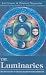 The Luminaries: The Psychology of the Sun and Moon in the Horoscope (Seminars in Psychological Astrology, Vol 3)