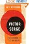 Victor Serge: The Course is Set on Hope