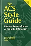 The ACS Style Guide: Effective Communication of Scientific Information (An American Chemical Society Publication)