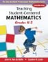 Teaching Student-Centered Mathematics: Grades K-3